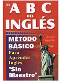Master in English, ABCs del Ingles: Metodo Basico Para Aprender Sin Maestro,Pronunciation and Basic Phrases ,The most comprehensive system for mastering real English